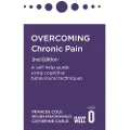Little, Brown and Company Overcoming Chronic Pain 2nd Edition
