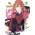 J-Novel Club My Friend's Little Sister Has It In For Me! Volume 9 (Light Novel)