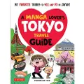Tuttle Publishing A Manga Lover's Tokyo Travel Guide