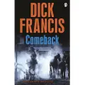 Penguin Books Ltd Comeback - Francis, Dick