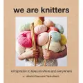 Abrams We Are Knitters: Knitspiration to Take Anywhere and Everywhere