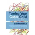 NEW WORLD LIBRARY Taming Your Outer Child