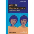 Thames & Hudson Will AI Replace Us?