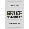 Jessica Kingsley Publishers Grief Demystified