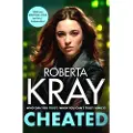 Little, Brown and Company Cheated - Kray, Roberta
