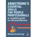 KOGAN PAGE LTD Armstrong's Essential Skills for People Professionals