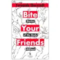 Europa Editions Bite Your Friends