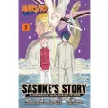 Viz Media, Subs. of Shogakukan Inc Naruto: Sasuke's Story—The Uchiha and the Heavenly Stardust: The Manga, Vol. 2