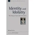 INTER-VARSITY PRESS Identity and Idolatry