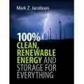 CAMBRIDGE UNIVERSITY PRESS 100% Clean, Renewable Energy and Storage for Everything