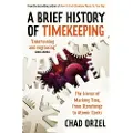Oneworld Publications A Brief History of Timekeeping