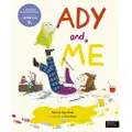 Quarto Publishing Plc Ady and Me