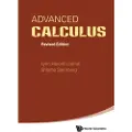 WORLD SCIENTIFIC PUBLISHING CO PTE LTD Advanced Calculus (Revised Edition)