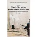 Nordic Academic Press Nordic Narratives of the Second World War