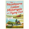 BLOOMSBURY The Hazelbourne Ladies Motorcycle and Flying Club