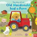 Nosy Crow Sing Along With Me! Old Macdonald had a Farm
