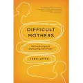 W. W. Norton & Company Difficult Mothers