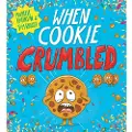 Scholastic When Cookie Crumbled (PB)