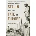 Harvard University Press Stalin and the Fate of Europe