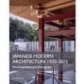 THE CROWOOD PRESS LTD Japanese Modern Architecture 1920-2015