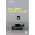 Taylor & Francis Ltd W. R. Bion’s Theories of Mind