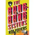 HarperCollins The Bang-Bang Sisters