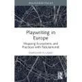Taylor & Francis Ltd Playwriting in Europe