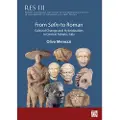Archaeopress From Safin to Roman: Cultural Change and Hybridization in Central Adriatic Italy