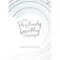 Watkins Media Limited The Positively Wealthy Journal