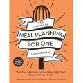 ADAMS MEDIA CORPORATION The Ultimate Meal Planning for One Cookbook