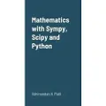 Lulu.com Mathematics with Sympy, Scipy and Python
