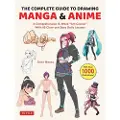 Tuttle Publishing The Complete Guide to Drawing Manga & Anime