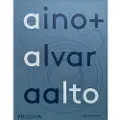Phaidon Press Aino + Alvar Aalto