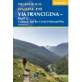 CICERONE PRESS Walking the Via Francigena pilgrim route - Part 2