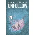 Reprodukt Unfollow - Jüliger, Lukas