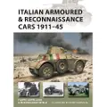 BLOOMSBURY Italian Armoured & Reconnaissance Cars 1911–45