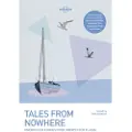 Lonely Planet Tales from Nowhere