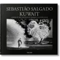 TASCHEN Sebastião Salgado. Kuwait. A Desert on Fire