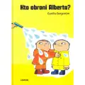 Zakamarki Kto obroni Alberta?