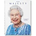 TASCHEN Her Majesty. A Photographic History 1926–2022