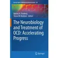 Springer Nature The Neurobiology and Treatment of OCD: Accelerating Progress