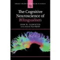 CAMBRIDGE UNIVERSITY PRESS The Cognitive Neuroscience of Bilingualism