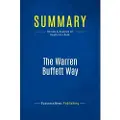Business Book Summaries Summary: The Warren Buffett Way: Review and Analysis of Hagstrom's Book