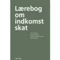 Djøf Forlag Lærebog om indkomstskat | Jane Bolander Liselotte Madsen Inge Langhave Anders Nørgaard Laursen | Språk: Dansk