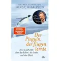 Dtv Verlagsgesellschaft Der Pinguin, der fliegen lernte