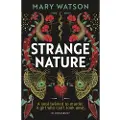 BLOOMSBURY Strange Nature
