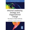 Taylor & Francis Ltd Informal Leadership, Strategy and Organizational Change