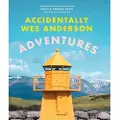 Orion Publishing Accidentally Wes Anderson - Adventures