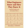 Johns Hopkins University Press What Engineers Know and How They Know It: