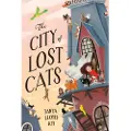 TUNDRA BOOKS The City of Lost Cats